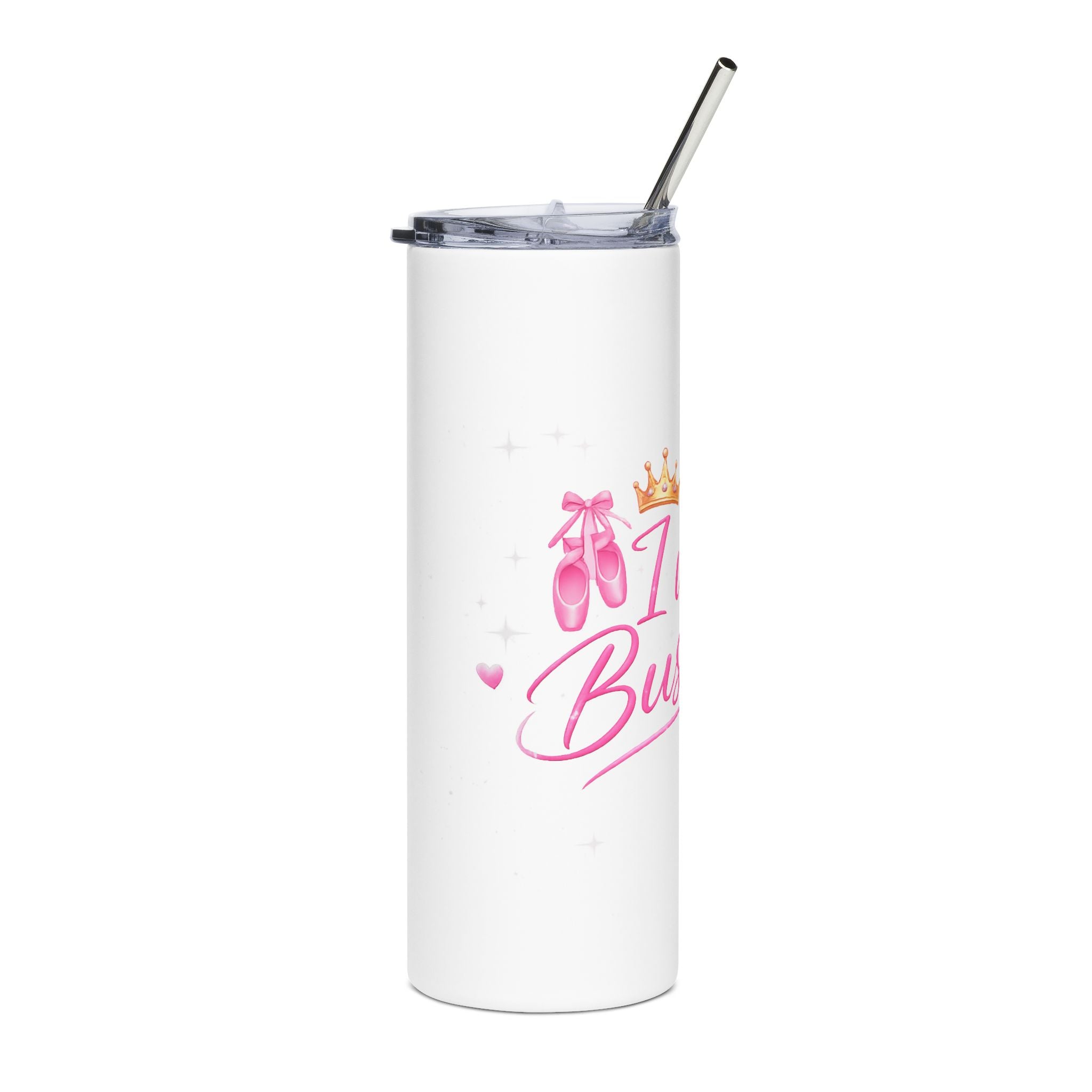 “I Went Business” Ballerina To Business (Merch 20oz Stainless Tumbler)