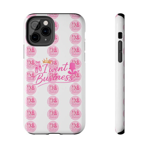 'I Went Business' Ballerina To Business (Merch Phone Case)